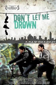 Don't Let Me Drown movie in Damian Alcazar filmography.