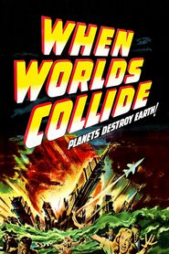 When Worlds Collide movie in Barbara Rush filmography.