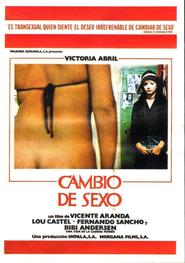 Cambio de sexo movie in Bibiana Fernandez filmography.