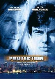 Protection movie in Peter Gallagher filmography.