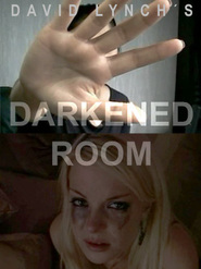 Darkened Room movie in Jordan Ladd filmography.