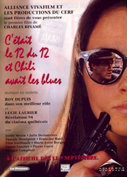 C'etait le 12 du 12 et Chili avait les blues movie in Julie Deslauriers filmography.