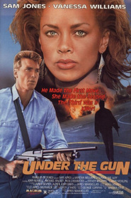 Under the Gun movie in Steven Williams filmography.