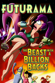 Futurama: The Beast with a Billion Backs movie in David Cross filmography.