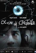 Occhi di cristallo movie in Eros Puglielli filmography.