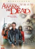 Awaken the Dead movie in Jeff Brookshire filmography.