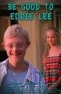 Be Good to Eddie Lee movie in Kaileigh Brielle Martin filmography.