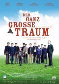 Der ganz gro?e Traum is the best movie in Axel Prahl filmography.