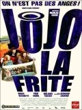 Jojo la frite movie in Bernard Campan filmography.
