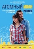 Atomnyiy Ivan is the best movie in Evgeniya Dmitrieva filmography.