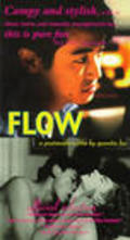Flow is the best movie in Ray Chang filmography.