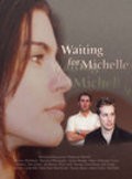 Waiting for Michelle is the best movie in Mark Stender filmography.