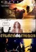 Ciudad de ciegos movie in Blanca Guerra filmography.