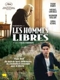 Les hommes libres movie in Ismael Ferroukhi filmography.