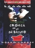 Cronica de un desayuno movie in Bruno Bichir filmography.