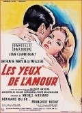 Les yeux de l'amour movie in Jean-Claude Brialy filmography.