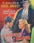 Une histoire d'amour movie in Louis Jouvet filmography.