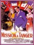 Mission a Tanger movie in Andre Hunebelle filmography.