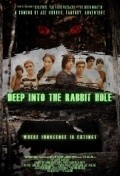 Deep Into the Rabbit Hole movie in Pete Jacelone filmography.