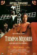 Tiempos mejores movie in Jorge Grau filmography.