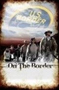 On the Border is the best movie in Sean Durrie filmography.