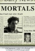 Mortals is the best movie in Paul Lukather filmography.