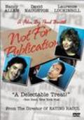 Not for Publication is the best movie in J. David Moeller filmography.