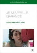 Je m'appelle Garance movie in Jean-Patrick Lebel filmography.