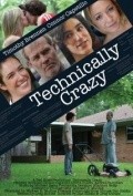 Technically Crazy is the best movie in Wilbur Penn filmography.