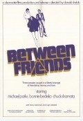 Between Friends movie in Michael Parks filmography.