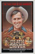 Death Driver is the best movie in Joe Byars filmography.