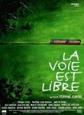 La voie est libre movie in Stephane Clavier filmography.