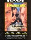 Floundering movie in Peter McCarthy filmography.