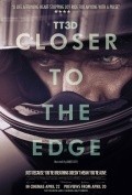TT3D: Closer to the Edge movie in Richard De Aragues filmography.