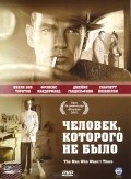 The Man Who Wasn't There movie in Joel Coen filmography.