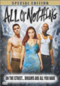 All or Nothing is the best movie in Kiko Ellsworth filmography.