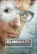 Eliminate: Archie Cookson is the best movie in Phillip Manikum filmography.