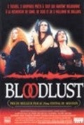 Bloodlust movie in Richard Wolstencroft filmography.