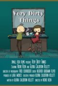 Very Dirty Things movie in Richie Keen filmography.