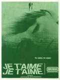 Je t'aime, je t'aime is the best movie in Annie Bertin filmography.