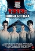 1313: Haunted Frat is the best movie in Zach Cuddeback filmography.