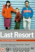 Last Resort movie in Pawel Pawlikowski filmography.