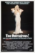 Too Outrageous! is the best movie in Ian Craig McCullen filmography.