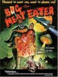 Big Meat Eater is the best movie in Stephen Dimopoulos filmography.