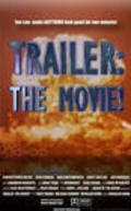 Trailer: The Movie! is the best movie in Emily English filmography.