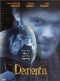 Dementia is the best movie in Dennis Garber filmography.