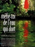 Mefie-toi de l'eau qui dort is the best movie in Marina Golovine filmography.