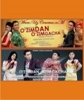 Uzimdan uzimgacha is the best movie in Shakhzoda Matchanova filmography.