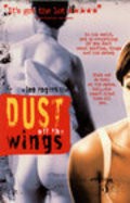 Dust Off the Wings is the best movie in Simmone Mackinnon filmography.