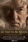 My Trip to Al-Qaeda movie in Alex Gibney filmography.